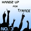 Handz Up for Trance, No. 3