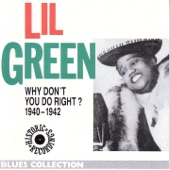 Lil Green - Why Don't You Do Right