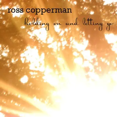 Holding on and Letting Go - Single - Ross Copperman