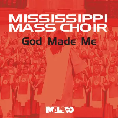 God Made Me (Radio Edit) - Single - Mississippi Mass Choir