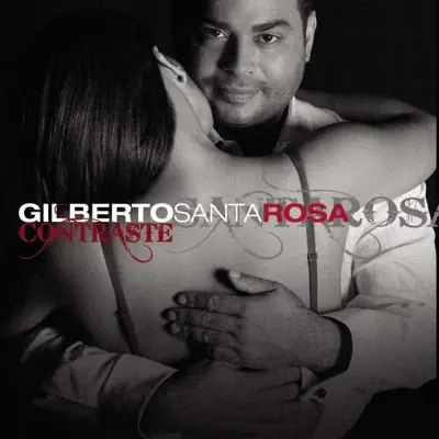Contraste - Gilberto Santa Rosa