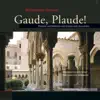 Stream & download Gaude, Plaude!