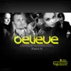 Stream & download Believe - Single (Part II)