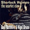 Basil Rathbone - Sherlock Holmes - the Scarlet Claw