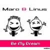 Be My Dream (Remixes)