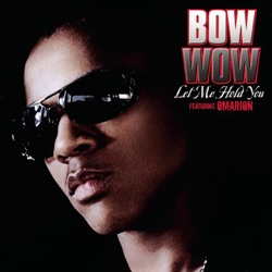 Bow Wow - Let Me Hold You (Featuring Omarion)