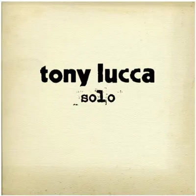 Solo - Tony Lucca