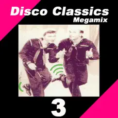 Disco Classics Megamix, Vol. 3 by The Allstars album reviews, ratings, credits