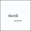 Stream & download Bluesville