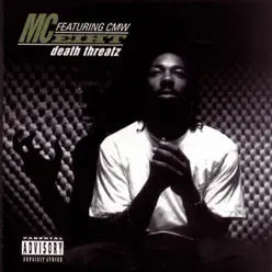 Death Threatz (feat. C.M.W.) - MC Eiht