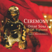 Ceremony - Omar Sosa & NDR Bigband