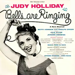 The Bells Are Ringing - Original Broadway Cast The Bells Are Ringing - Original Broadway Cast