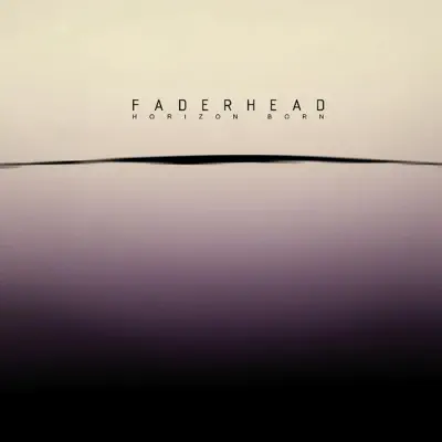 Horizon Born - Faderhead