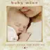 Baby Mine: Classic Songs for Bedtime album cover