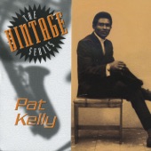 Pat Kelly - I'm So Proud