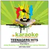 Karaoke Teenagers' Hits album lyrics, reviews, download