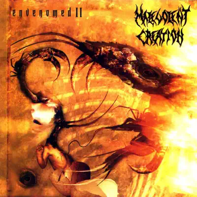 Envenomed II - Malevolent Creation