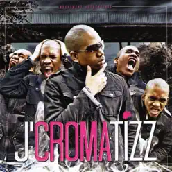 J'Cromatizz - Croma J'Cromatizz - Croma