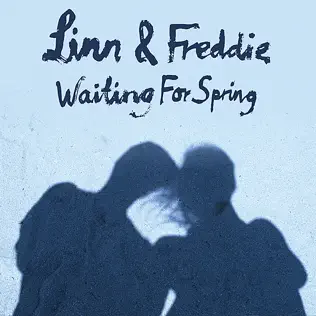 lataa albumi Linn & Freddie - Waiting For Spring