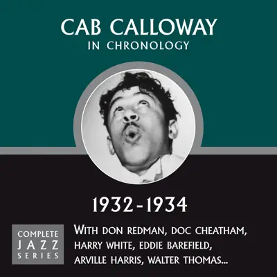 Complete Jazz Series 1932 - 1934 - Cab Calloway