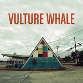 Vulture Whale - Tote It To Cleveland, AL