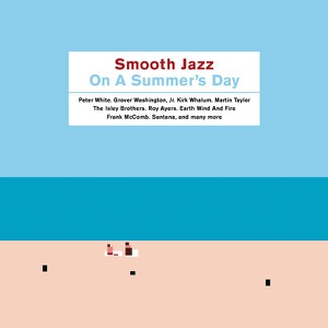 Smooth Jazz On a Summer's Day