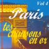 Paris tes chansons en or, vol. 4