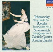 Tchaikovsky: String Quartet No. 1 - Borodin: String Quartet No. 2 - Shostakovich: String Quartet No. 8