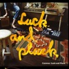 Luck and Pluck, 2009