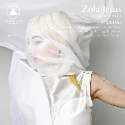 Conatus (Bonus Track Version) - Zola Jesus