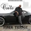 Finer Thangs (feat. Scarface & Bernstien of the Infamous Playa Family) - Single album lyrics, reviews, download