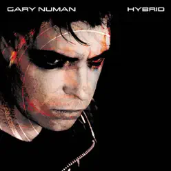 Hybrid (Disc 2) - Gary Numan