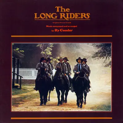 The Long Riders (Original Motion Picture Soundtrack) - Ry Cooder