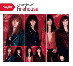 FireHouse - When I Look Into Your Eyes