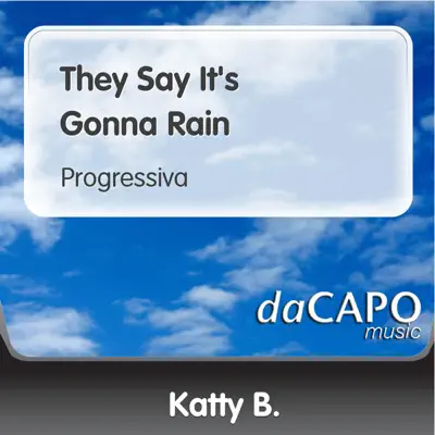 They Say It's Gonna Rain - Single - Katty B