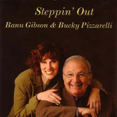 Steppin' Out - Banu Gibson Steppin' Out - Banu Gibson