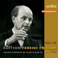Mozart: Symphony No. 29, No. 39 & No. 40 (Edition Ferenc Fricsay) by Ferenc Fricsay & RIAS-Symphonie-Orchester album reviews, ratings, credits