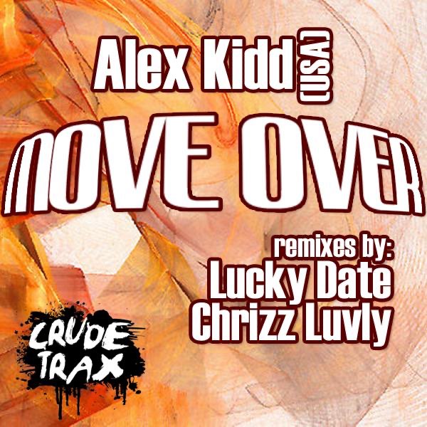 Over alexander remix. Chrizz Luvly. Move over. Chrizz Luvly диджейcrazibiza. Lucky Date just move.