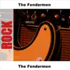 The Fendermen