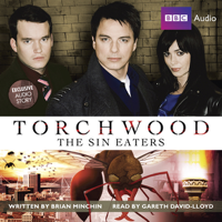 Brian Minchin - Torchwood: The Sin Eaters (Unabridged) artwork