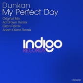 Dunkan - My Perfect Day