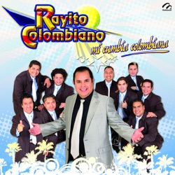 Rayito Colombiano - Mi Cumbia Colombiana