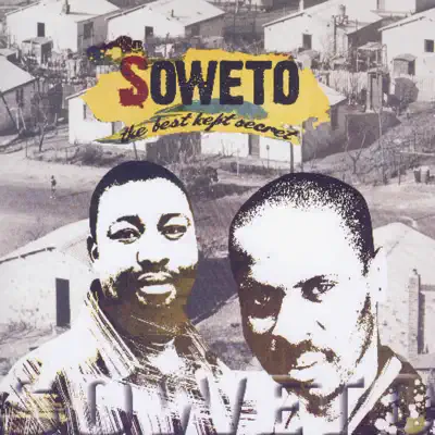 The Best Kept Secret - Soweto