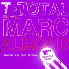 Baby's On Fire (feat. Marc Almond) [The Extended 12
