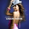 Liquid Mask - Just A Moment