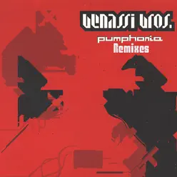 Pumphonia Remixes - Benassi Bros