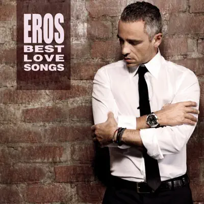 Eros Best Love Songs (Special Edition) - Eros Ramazzotti