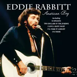 American Boy - Eddie Rabbitt