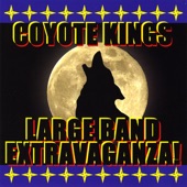 Coyote Kings' Large Band Extravaganza! artwork