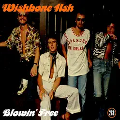 Blowin' Free - Wishbone Ash